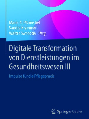 cover image of Digitale Transformation von Dienstleistungen im Gesundheitswesen III